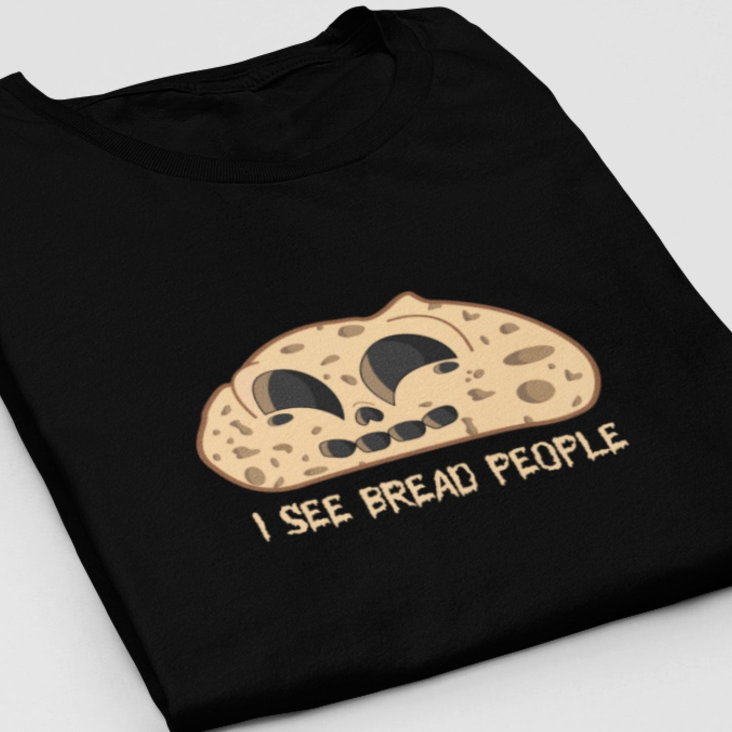 I See Bread People Unisex T-Shirt