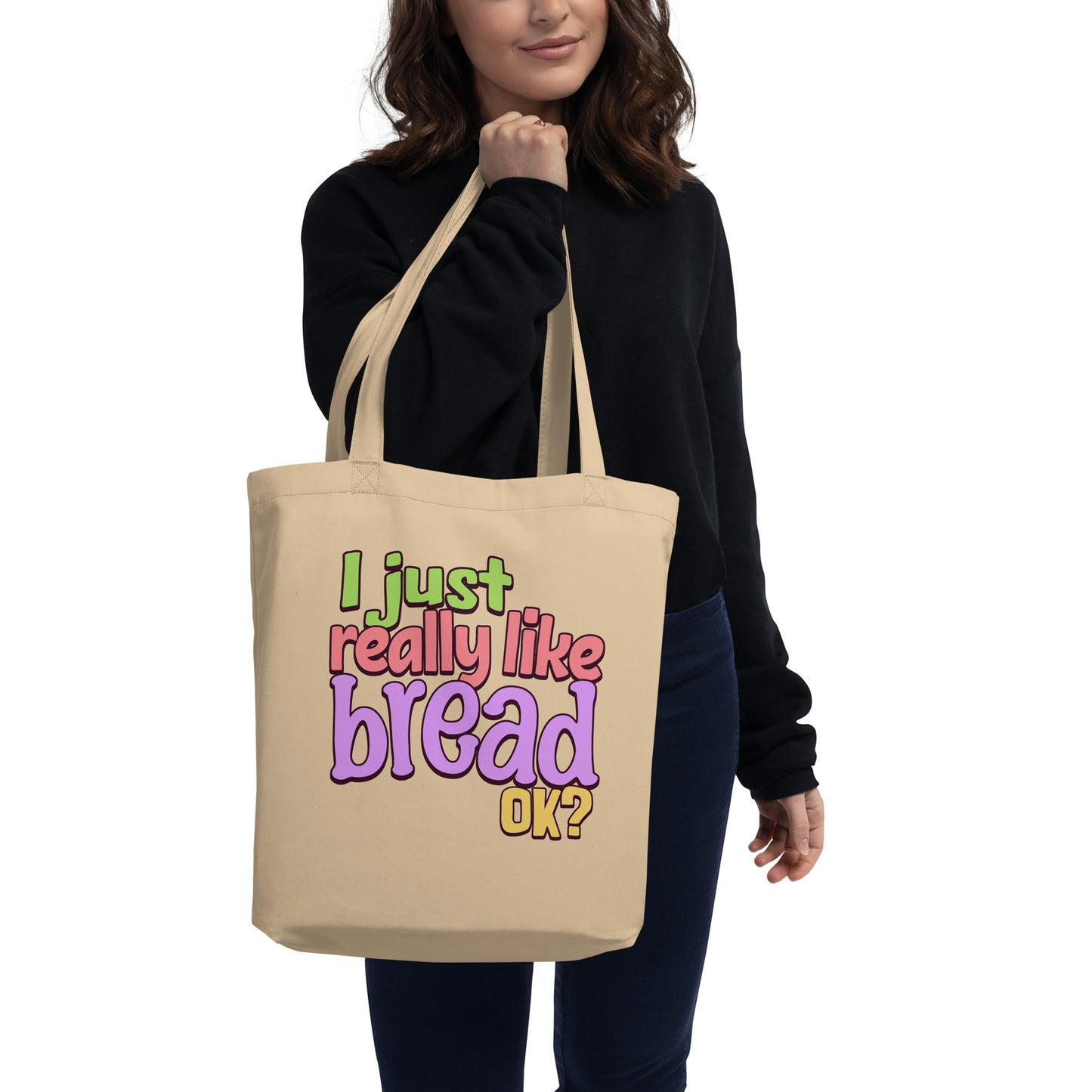 I Really Like Bread Organic Tote