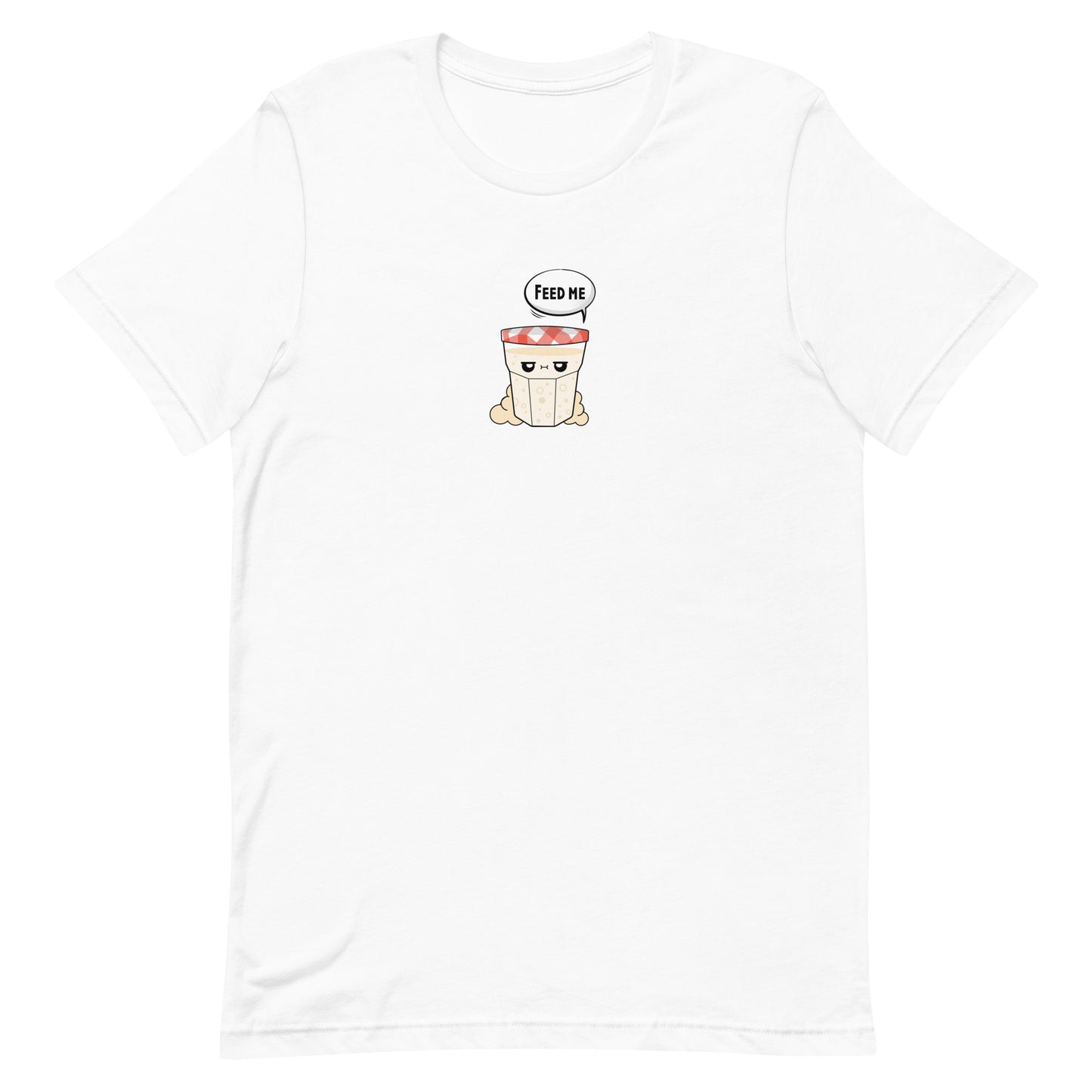 funny sourdough starter t-shirt in white for bakers